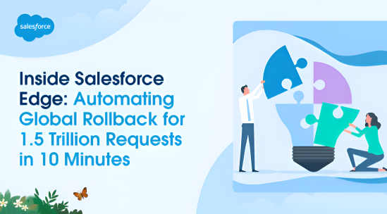 How can software serving 1.5 trillion requests be rolled back in just 10 minutes? 🌐